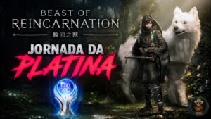 Leia mais sobre o artigo Como foi minha jornada até a platina de Beast of Reincarnation